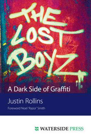 The Lost Boyz de Justin Rollins