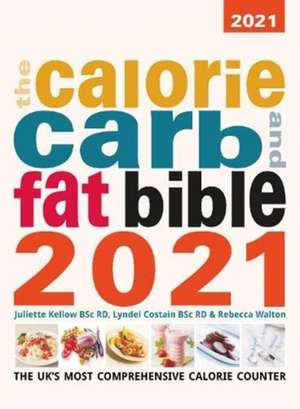 Costain, L: The Calorie Carb and Fat Bible 2021