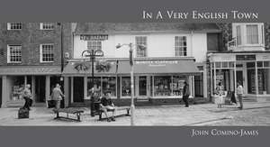 In A Very English Town de John Comino-James