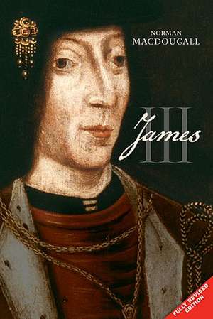 James III de Norman Macdougall