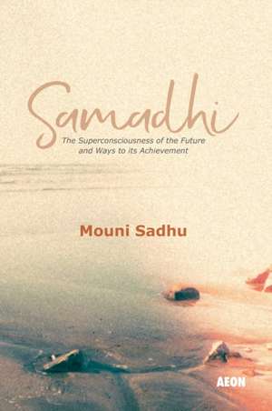 Samadhi de Mouni Sadhu