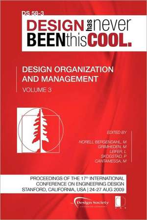 Proceedings of Iced'09, Volume 3, Design Organization and Management: Journey to the Voids de Martin Grimheden