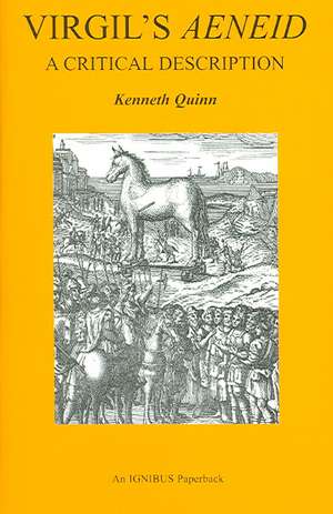 Virgil's Aeneid: A Critical Description de Kenneth Quinn