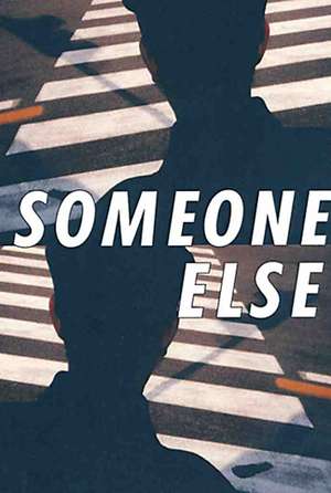 Someone Else de Tonino Benacquista