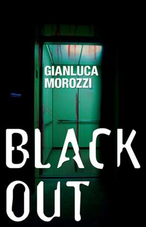 Blackout de Gianluca Morozzi