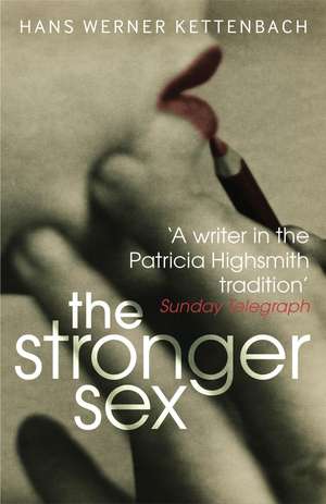 The Stronger Sex de Hans-Werner Kettenbach