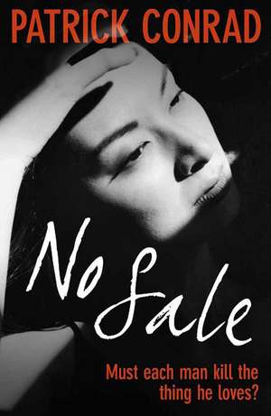 No Sale de Patrick Conrad