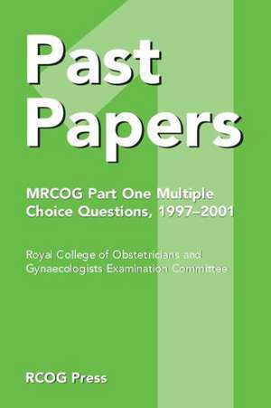 MRCOG Examination Committee: Past Papers MRCOG Part One Mult