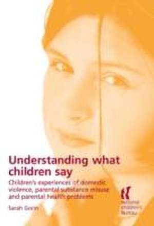 Gorin, S: Understanding What Children Say de Sarah Gorin