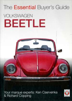 The Essential Buyer's Guide Volkswagen Beetle: The Development & Racing History de Richard A. Copping