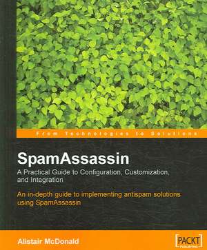 SpamAssassin de Alistair McDonald