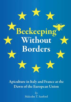 Beekeeping Without Borders de Malcolm T Sanford