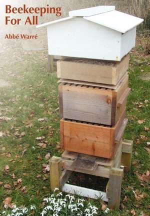 Beekeeping for All de Abb Mile Warr