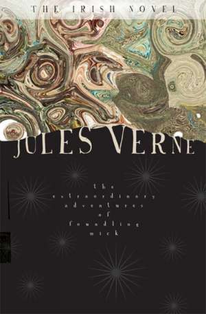 The Extraordinary Adventures of Foundling Mick de Jules Verne