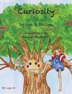 Curiosity de Lyn D Philips