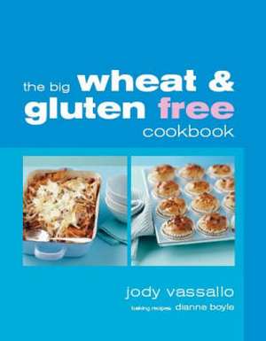 The Big Wheatfree Gluten Free Cookbook de Jody Vassallo