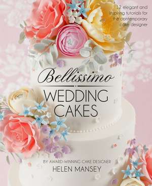 Bellissimo Wedding Cakes de Helen Mansey