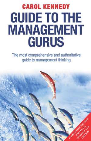 Guide to the Management Gurus de Carol Kennedy