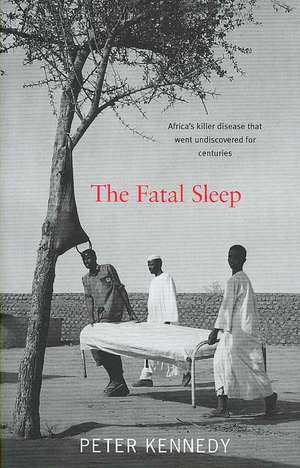 The Fatal Sleep de Peter Kennedy