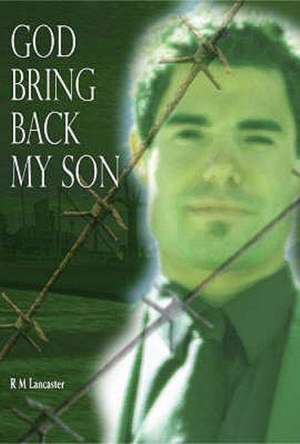 God Bring Back My Son de Malcolm Raymond