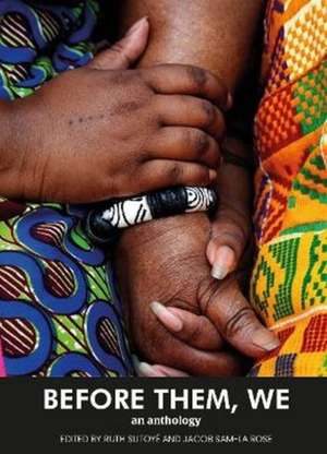 Before Them, We de Ruth Sutoye