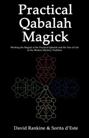 Practical Qabalah Magick de David Rankine