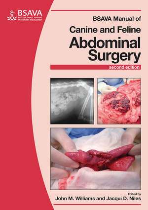 BSAVA Manual of Canine and Feline Abdominal Surgery, 2e de J. Williams