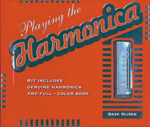 Playing the Harmonica de Dave Oliver