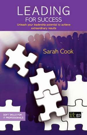 Leading for Success de Sarah Cook