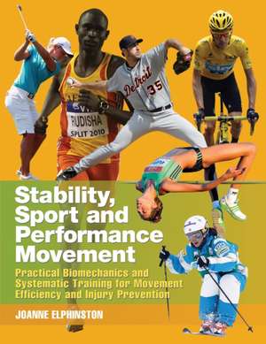 Stability, Sport and Performance Movement de Joanne Elphinston