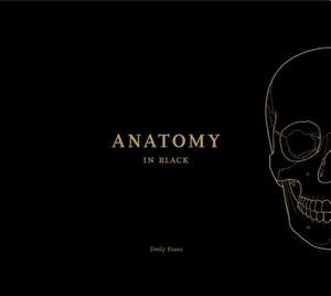 Anatomy in Black de E Evans