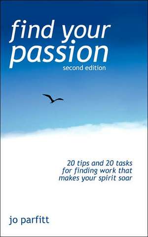 Find Your Passion (Second Edition) de Jo Parfitt