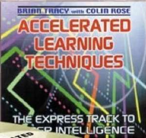 Brian, T: Accelerated Learning Techniques