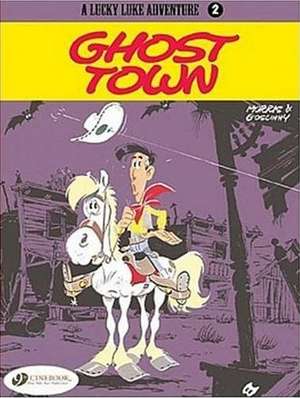 Lucky Luke Vol. 2: Ghost Town de Rene Goscinny