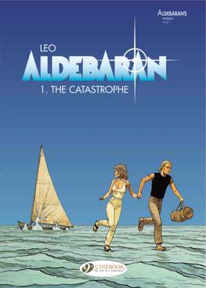 Aldebaran Vol.1: The Catastrophe de Leo