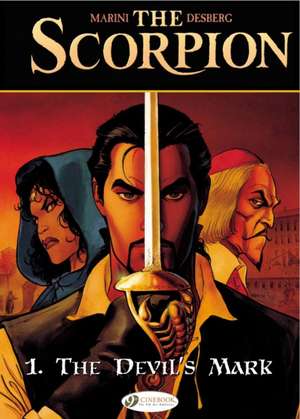 Scorpion, The Vol.1: The Devil's Mark de Stephen Desberg