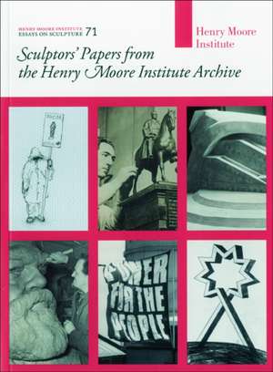 Cooke, A: Sculptors' Papers from the Henry Moore Institute A de Kate Eustace