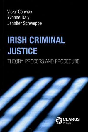 Irish Criminal Justice de Vicki Conway