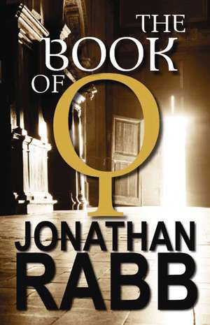 Book of Q de Jonathan Rabb