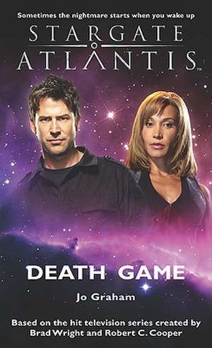 STARGATE ATLANTIS Death Game de Jo Graham