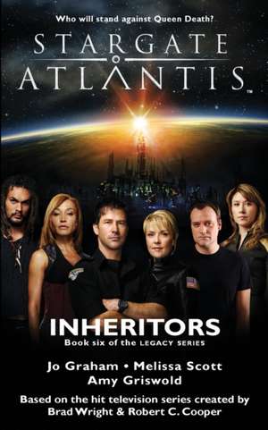 STARGATE ATLANTIS Inheritors (Legacy book 6) de Jo Graham