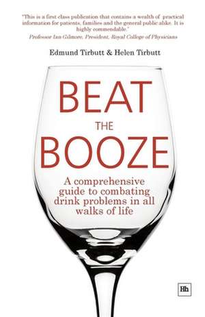 Beat the Booze de Edmund Tirbutt