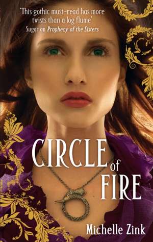 Circle of Fire de Michelle Zink