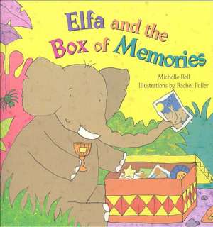 Elfa and the Box of Memories de Michelle Bell