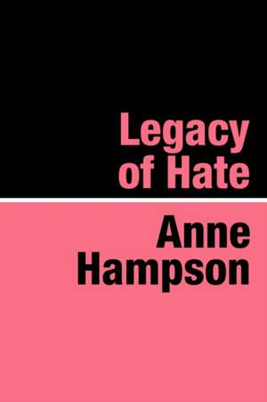 Legacy of Hate de Anne Hampson