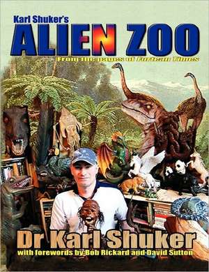 Karl Shuker's Alien Zoo de KARL P.N. SHUKER