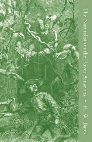 The Naturalist on the River Amazons Vol II de Henry Walter Bates