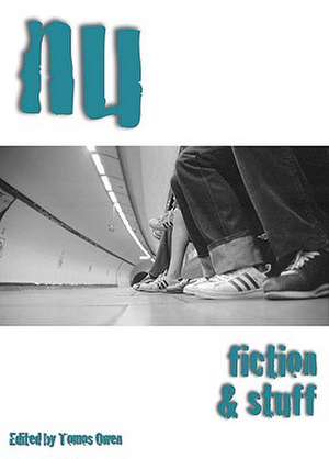 Nu: Fiction and Stuff de Tomos Owen