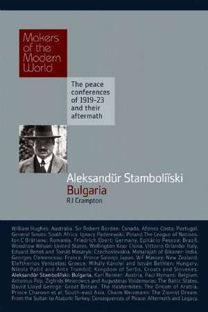 Aleksandur Stamboliiski: Bulgaria de Richard Crampton