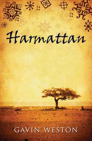 Harmattan de Gavin Weston